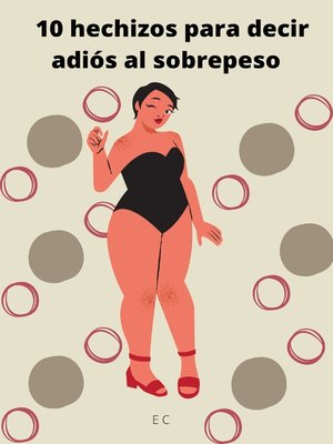 cover image of 10 hechizos para decir adiós al sobrepeso